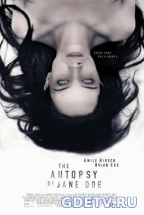 Демон внутри / The Autopsy of Jane Doe (2017) фильм онлайн бесплатно